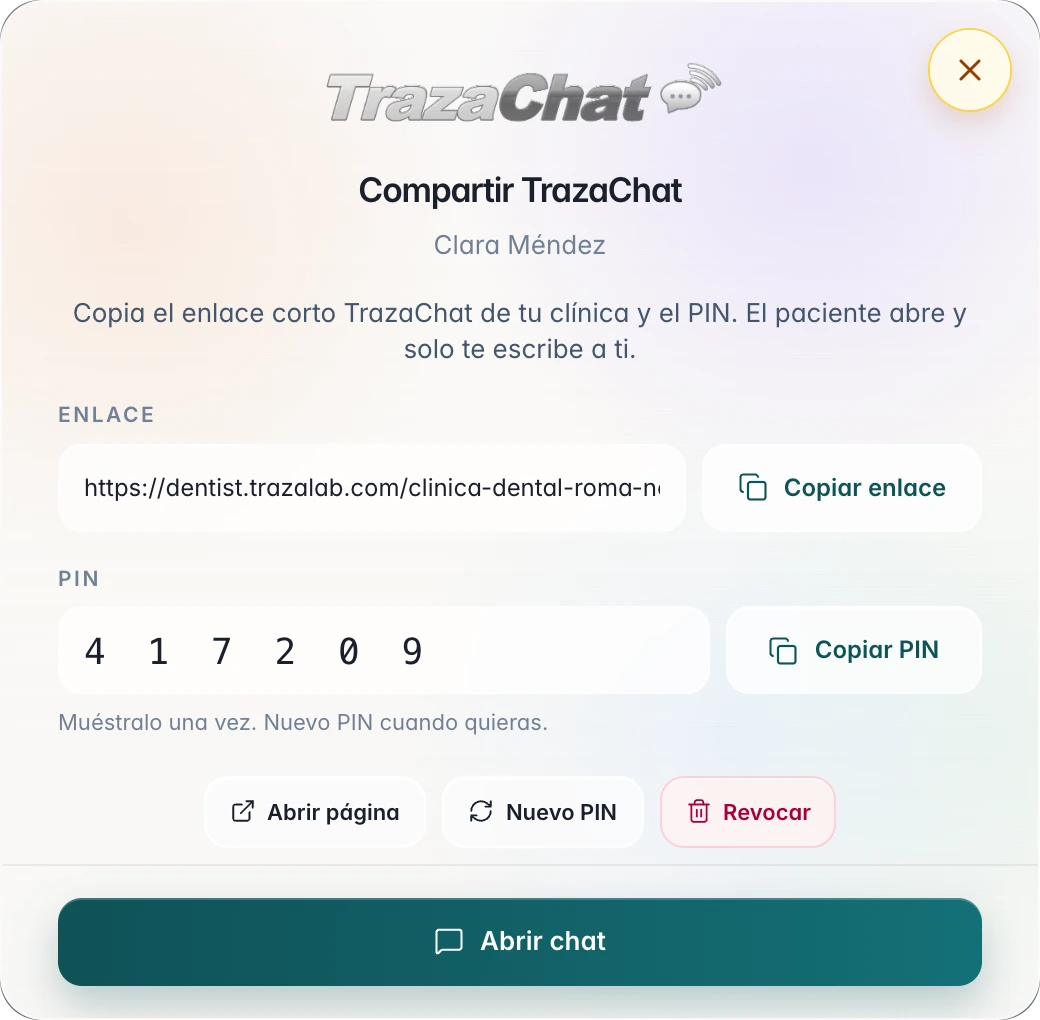 Compartir TrazaChat: el enlace de la clínica y un PIN de 6 dígitos para el paciente, con Abrir chat.