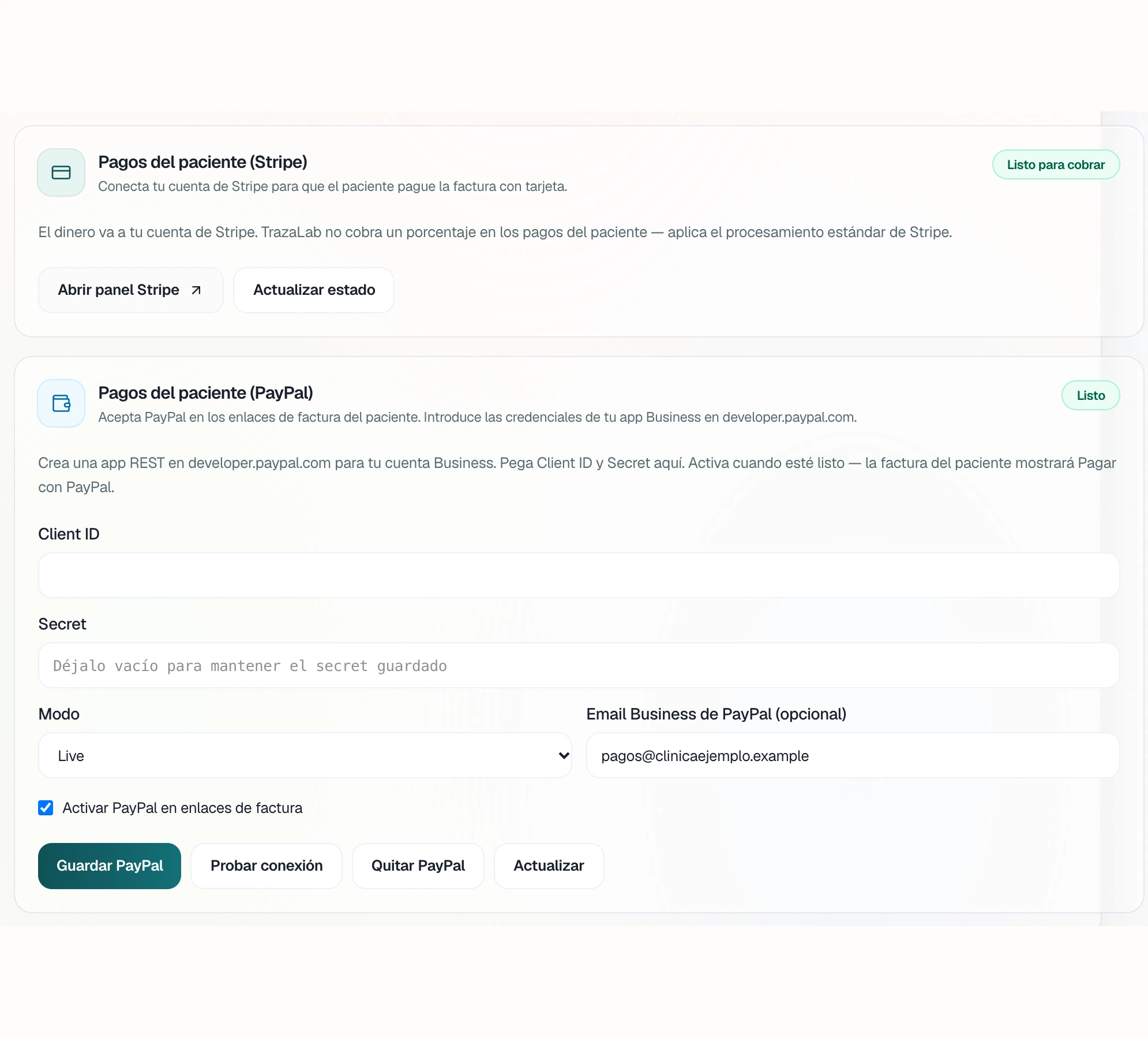 Pagos del paciente: Stripe listo para cobrar, y PayPal listo con la factura del paciente.