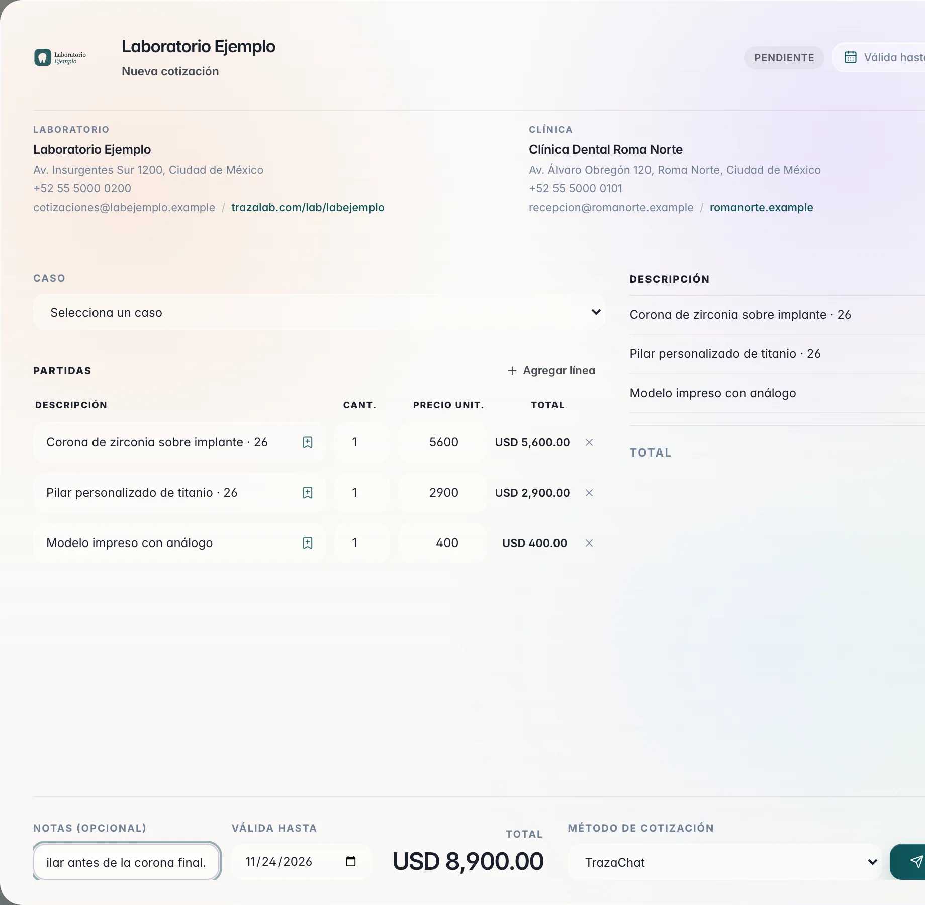 Nueva cotización de Laboratorio Ejemplo para Clínica Dental Roma Norte con tres partidas, notas, válida hasta y método TrazaChat.