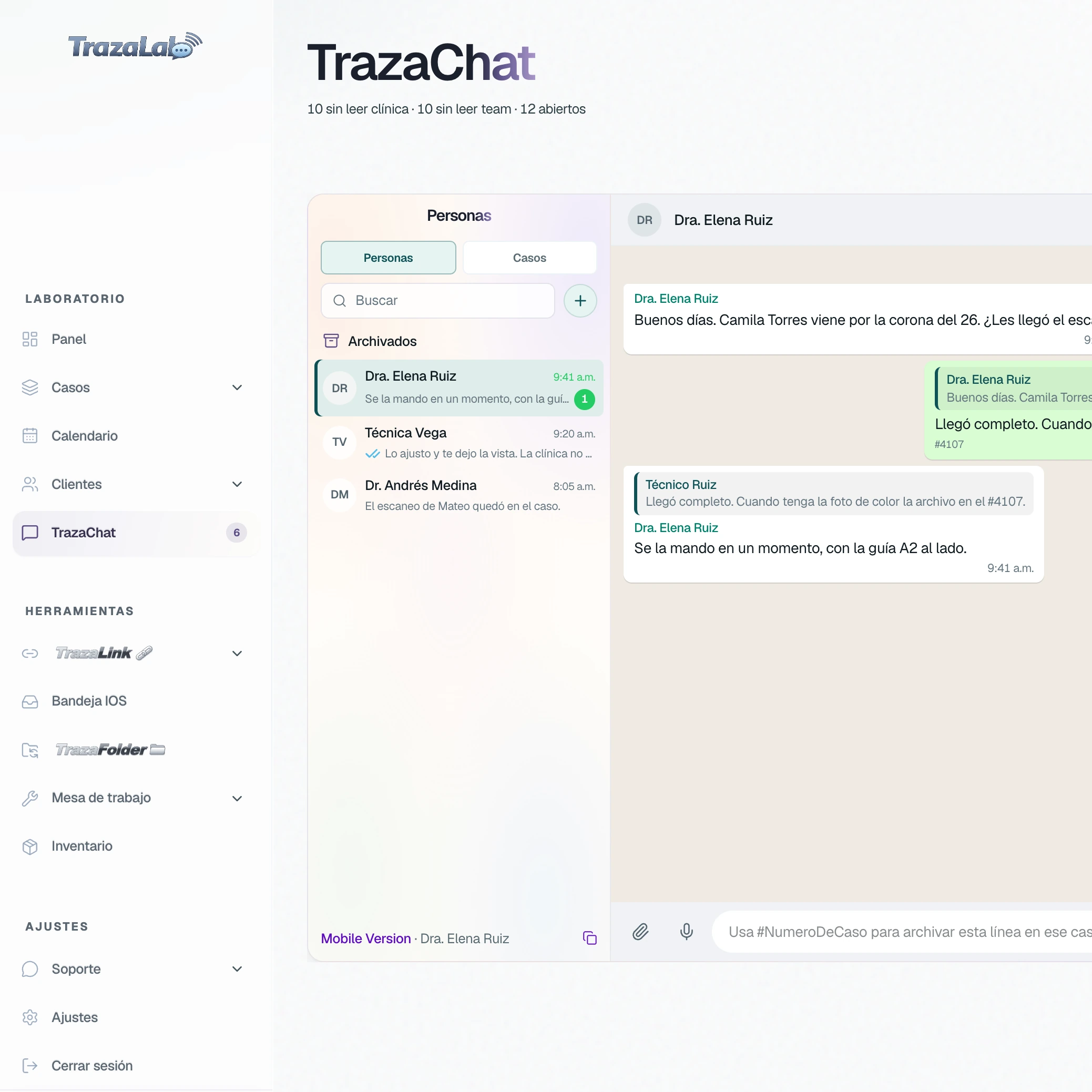 Laboratory sidebar with TrazaChat and six unread. The desk opens on People, with Dra. Elena Ruiz, Técnica Vega, and Dr. Andrés Medina. At the top, 10 unread from the clinic, 10 unread from the team, and 12 open.